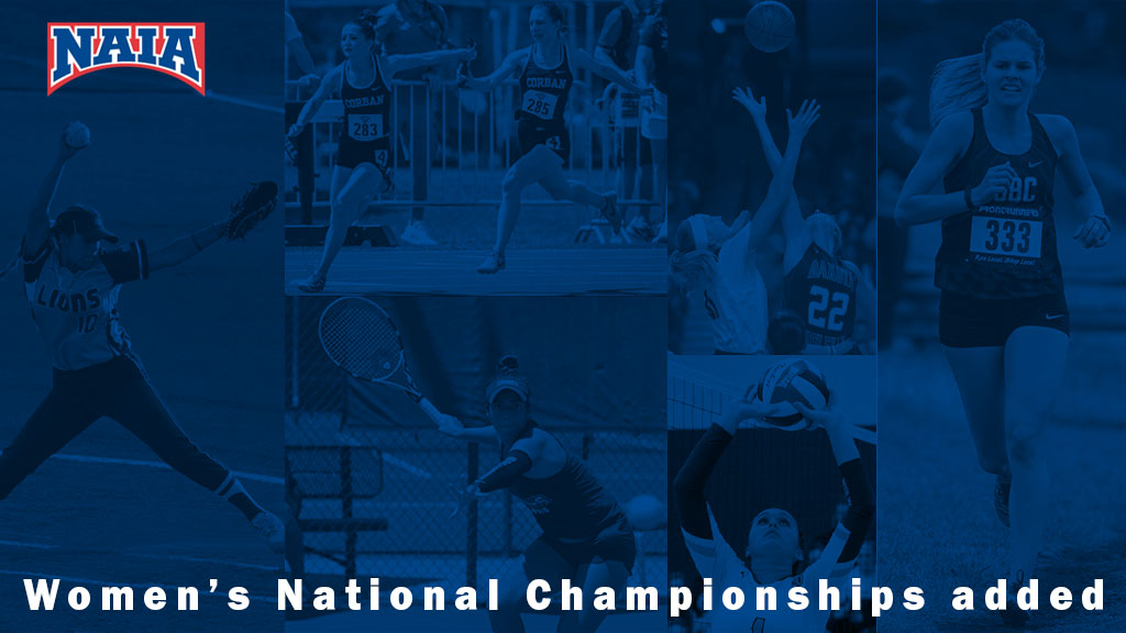 The NAIA is the first collegiate athletics association to sponsor BOTH men's and women's championships 